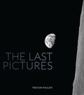 Cover: The Last Pictures - University of California Press