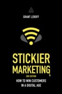 Abbildung von: Stickier Marketing - Kogan Page Ltd