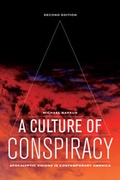 Cover: A Culture of Conspiracy - University of California Press