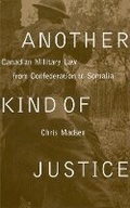 Cover: Another Kind of Justice - University of British Columbia Press
