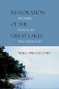 Cover: Restoration of the Great Lakes - University of British Columbia Press