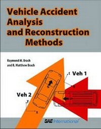 Enlarge image Cover: Vehicle Accident Analysis and Reconstruction Methods - SAE International