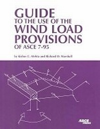 Enlarge image Cover: Guide to the Use of the Wind Load Provisions of ASCE 7-95 - American Society of Civil Engineers