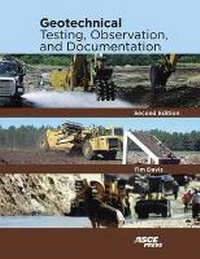 Enlarge image Cover: Geotechnical Testing, Observation, and Documentation - American Society of Civil Engineers