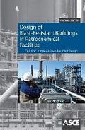 Cover: Design of Blast Resistant Buildings in Petrochemical Facilities - American Society of Civil Engineers