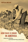 Cover: How Race Is Made in America - University of California Press