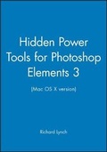 Bild: Hidden Power Tools for Photoshop Elements 3 (Mac OS X Version) - Sybex