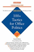 Cover: 100+ Tactics for Office Politics - Barron's Educational Series Inc.,U.S.