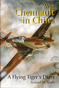 Abbildung von: With Chennault in China - Schiffer Publishing Ltd