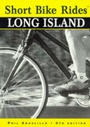 Cover: Short Bike Rides (R) Long Island - Globe Pequot Press