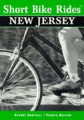Cover: Short Bike Rides in New Jersey - Globe Pequot Press