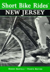 Enlarge image Cover: Short Bike Rides in New Jersey - Globe Pequot Press