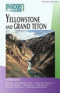 Abbildung von: Yellowstone and Grand Teton - Globe Pequot Press