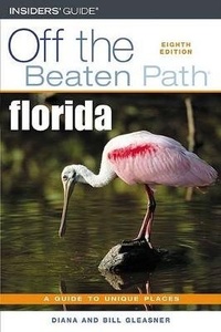 Enlarge image Cover: Florida Off the Beaten Path - Insider's Guide