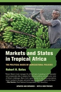 Cover: Markets and States in Tropical Africa - University of California Press