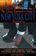 Cover: The Cheap Bastard's Guide to New York City - Globe Pequot Press