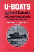 Cover: U-Boats Against Canada - McGill-Queen's University Press