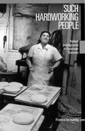 Cover: Such Hardworking People - The Institute for Research on Public Policy