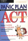 Cover: Panic Plan for the ACT Assessment - Peterson's Guides,U.S.