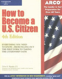 Abbildung von: How to Become a U.S. Citizen - Peterson's Guides,U.S.