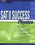 Cover: SAT II Success: Physics - Peterson's Guides,U.S.