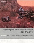 Cover: Mastering the Art of Production with 3d Studio MAX 4 - Delmar Cengage Learning