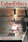 Cover: CyberEthics: Morality and Law in Cyberspace - Jones and Bartlett Publishers, Inc