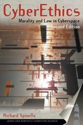 Cover: CyberEthics: Morality and Law in Cyberspace - Jones and Bartlett Publishers, Inc