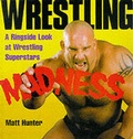 Cover: Wrestling Madness - Smithmark Publishers