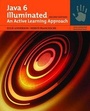 Cover: Java 6 Illuminated: An Active Learning Approach - Jones and Bartlett Publishers, Inc
