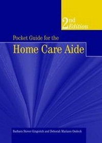 Enlarge image Cover: Pocket Guide For The Home Care Aide - Jones and Bartlett Publishers, Inc