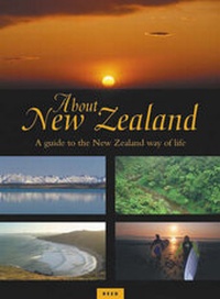Abbildung von: About New Zealand - Raupo Publishing (NZ) Ltd