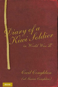 Abbildung von: Diary of a Kiwi Solider in World War II - Raupo Publishing (NZ) Ltd