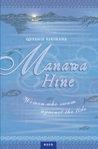 Abbildung von: Manawa Hine - Raupo Publishing (NZ) Ltd
