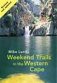 Abbildung von: Weekend Trails in the Western Cape - Human & Rousseau (Pty) Ltd