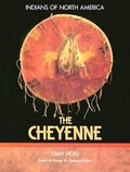 Cover: The Cheyenne - Chelsea House Publishers