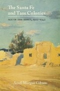 Cover: The Santa Fe and Taos Colonies - University of Oklahoma Press