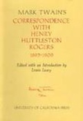 Cover: Mark Twain's Correspondence with Henry Huttleston Rogers, 1893-1909 - Naval Institute Press
