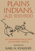 Cover: Plains Indians, a.D. 500-1500 - University of Oklahoma Press