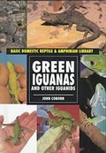 Cover: Green Iguanas and Other Iguanids - Chelsea House Publishers