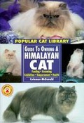 Cover: Guide to Owning a Himalayan Cat - Chelsea House Publishers