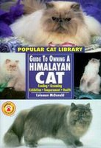 Enlarge image Cover: Guide to Owning a Himalayan Cat - Chelsea House Publishers