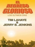 Cover: El Regreso Glorioso - Thorndike Press