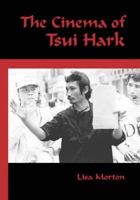 Abbildung von: The Cinema of Tsui Hark - McFarland & Co Inc