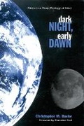Cover: Dark Night, Early Dawn - State University of New York Press