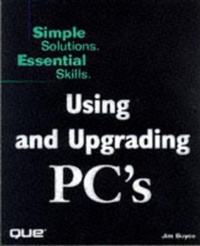 Abbildung von: Using and Upgrading PCs - Que