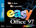 Cover: Easy Microsoft Office 97 - Que Corporation,U.S.
