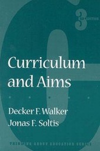 Enlarge image Cover: Curriculum and Aims - Teachers' College Press