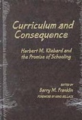 Cover: Curriculum and Consequence - Teachers' College Press