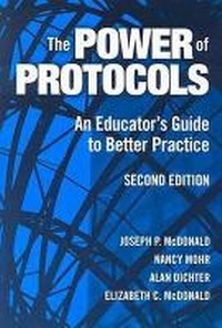 Enlarge image Cover: The Power of Protocols - Teachers' College Press
